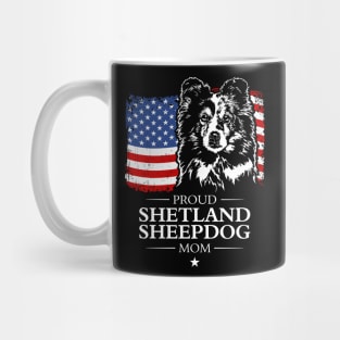 Proud Shetland Sheepdog Mom American Flag patriotic gift dog Mug